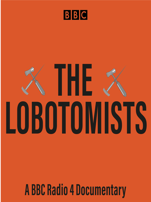 Title details for The Lobotomists by Hugh Levinson - Available